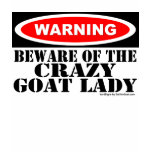 Funny Warning Sign Shirt for Goat Lover Crazy Goat