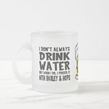 Funny Water / Beer Drinker Mugs