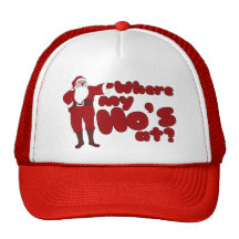 Funny Where my Ho's At Santa Hat