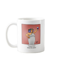 Funny Wine Gift! Coffee Mug