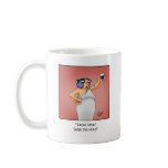 Funny Wine Gift! mugs