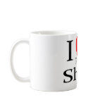 Funnying Saying - I Love To Shop mugs