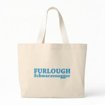 Furlough Schwarzenegger Tote Bag