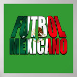 Futbol Mexicano - Soccer lovers Mexico flag logo posters