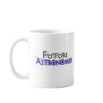 Future Astronomer Coffee Mugs