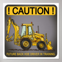 Future Backhoe Driver Poster Print