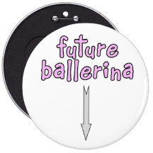 future ballerina pinback button