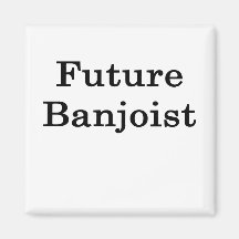 Future Banjoist Refrigerator Magnet