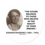 Future Belongs To Those Believe Beauty Of Dreams stickers