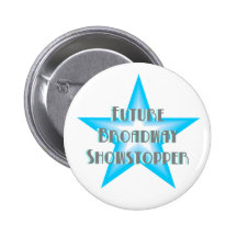 Future Broadway Showstopper (Blue) Button