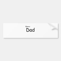 Future Dad Bumper Stickers