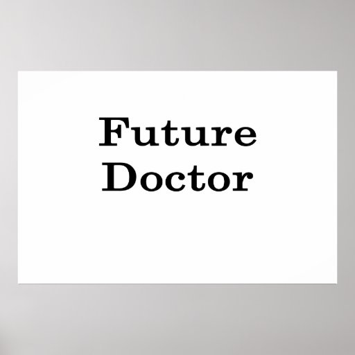Future Doctor Posters