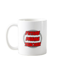 Future Drama Teacher Mug