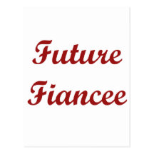 Future Fiancee Post Card