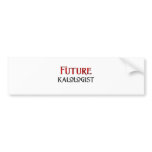 Future Kalologist bumper stickers