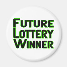 Future Lottery Winner Fridge Magnet