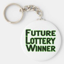 Future Lottery Winner Key Chains