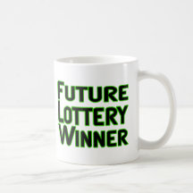 Future Lottery Winner Mug