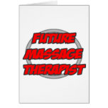 Future Massage Therapist Greeting Cards