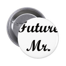 Future Mr. Pinback Button