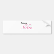 Future Mrs. Bumper Stickers