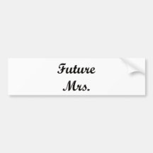 Future Mrs. Bumper Stickers
