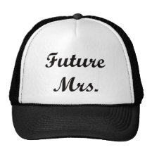 Future Mrs. Hat