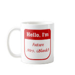 Future Mrs. Mug - Personalised