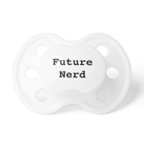 Future Nerd Pacifier pacifiers