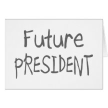 Future President Card