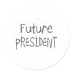 Future President Stickers