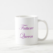 Future Queen Coffee Mugs