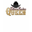 Future Rodeo Queen t-shirts