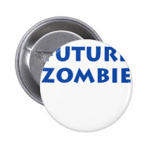 Future Zombie Pinback Button