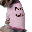 Fuzz Butt Dog T-shirt pet clothing