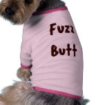 Fuzz Butt Dog T-shirt pet clothing