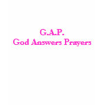 G.A.P.God Answers Prayers t-shirts