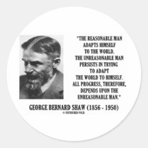 G. B. Shaw Progress Depends Upon Unreasonable Man Sticker