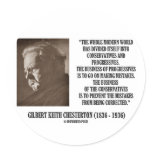 G.K. Chesterton Conservatives Progressives Mistake stickers