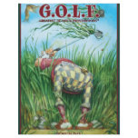 G.O.L.F GREATEST OF LIFE'S FRUSTRATIONS flyers