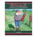 G.O.L.F. GREATEST OF LIFE'S FRUSTRATIONS flyers