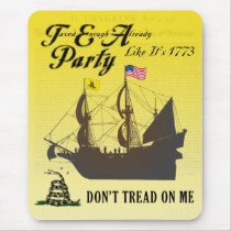 Gadsden - Tea Party Like It's 1773 Mousepad mousepads