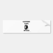 Gaffers Tape Rules Bumper Stickers