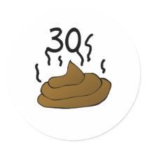 Gag Gift "30th Birthday" Round Sticker