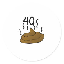 Gag Gift "40th Birthday" Round Sticker