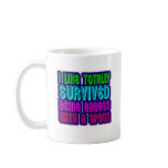 Gagged with a spoon survivor! mug