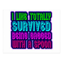 Gagged with a spoon survivor! postcard