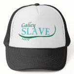 Galley Slave hats