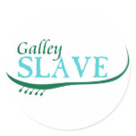Galley Slave stickers