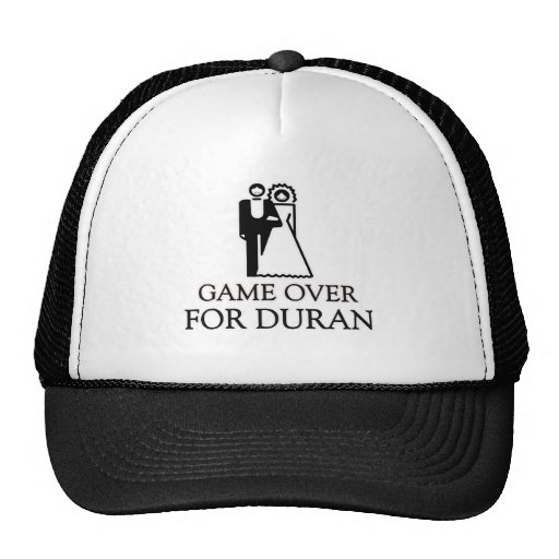 Game Over For Duran Hat